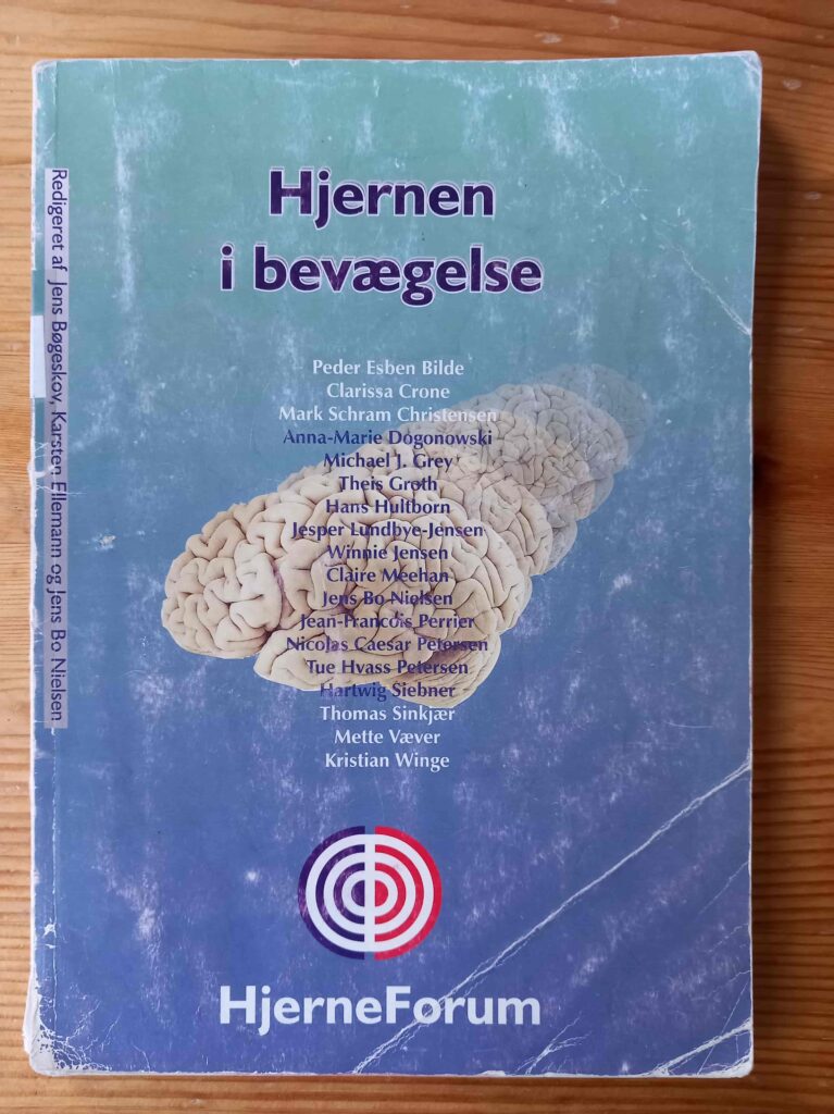 Hjernen i Bevægelse - Bilde, Crone, Christensen, Dogonowski, Grey, Groth, Hultborn, Lundbye-Jensen, Jensen, Meehan, Nielsen, Perrier, Caesar Petersen, Petersen, Siebner, Sinkjær, Væver, Winge